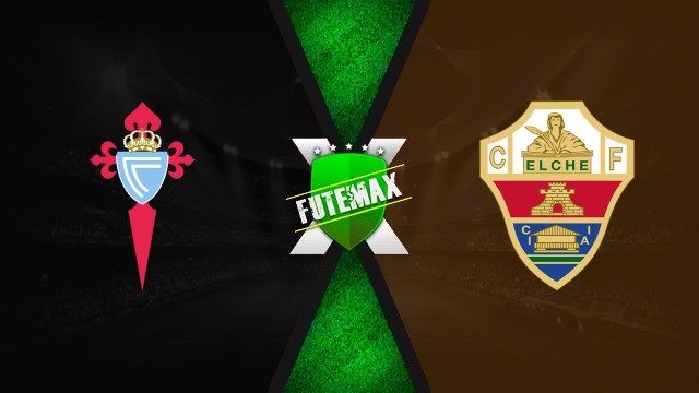 Celta Vigo x Elche ao vivo