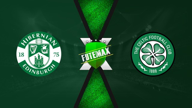 Hibernian x Celtic ao vivo