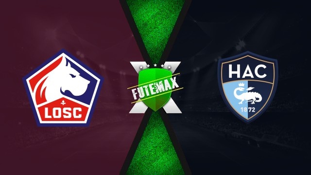 Lille x LE Havre ao vivo