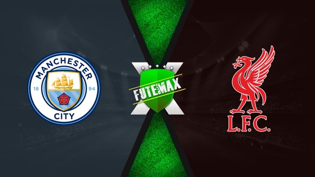 Manchester City x Liverpool ao vivo